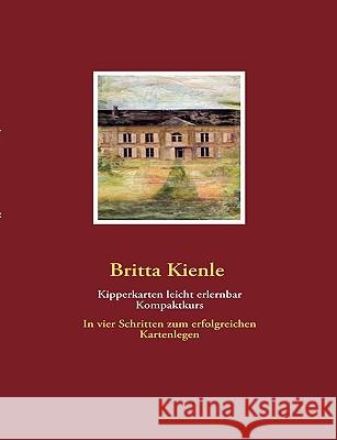 Kipperkarten leicht erlernbar, Kompaktkurs Britta Kienle 9783936568189 Bod - książka