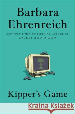 Kipper's Game Barbara Ehrenreich 9781455543731 Twelve - książka