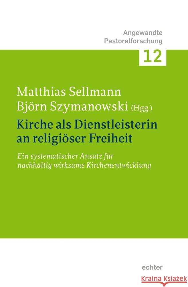 Kirche als Dienstleisterin an religiöser Freiheit.  9783429059309 Echter - książka