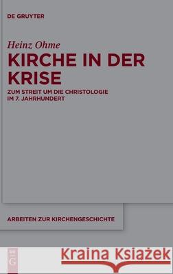 Kirche in der Krise Heinz Ohme 9783110714494 De Gruyter - książka