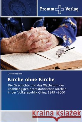 Kirche ohne Kirche Heinke, Gerold 9786202442640 Fromm Verlag - książka