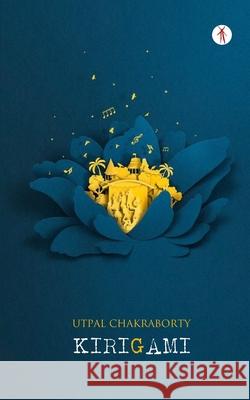 Kirigami Utpal Chakraborty 9788193423028 Hawakal Publishers - książka
