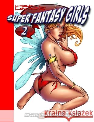 Kirk Lindo's Super Fantasy Girls #2 Kirk Lindo 9781497548480 Createspace Independent Publishing Platform - książka