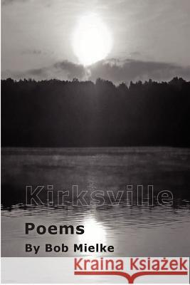 Kirksville Bob Mielke 9780578104348 Donald Books - książka