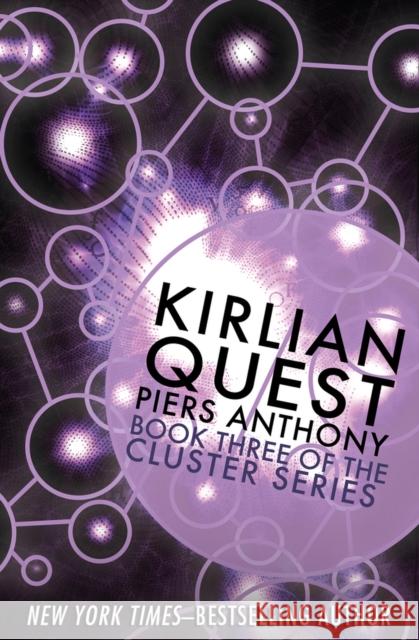 Kirlian Quest Piers Anthony 9781497637696 Open Road Media Science & Fantasy - książka