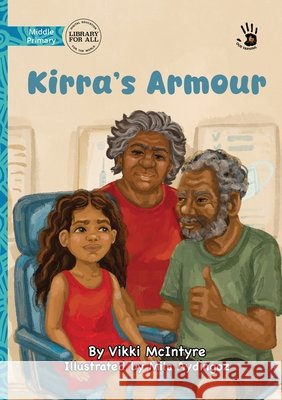 Kirra's Armour - Our Yarning Vikki McIntyre Mila Aydingoz 9781923554832 Library for All - książka