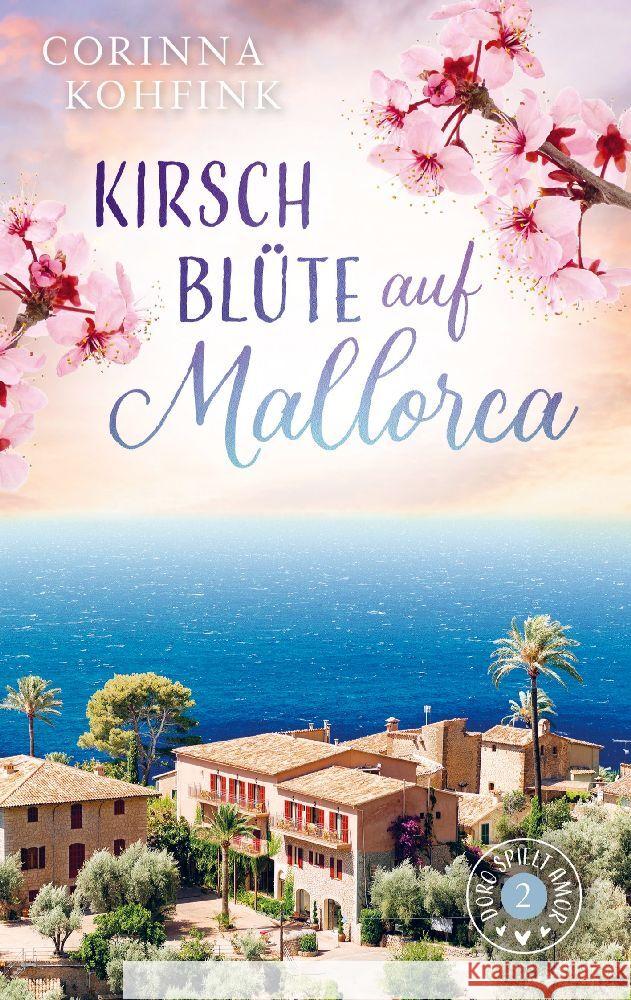 Kirschblüte auf Mallorca Kohfink, Corinna 9789403727424 Bookmundo - książka