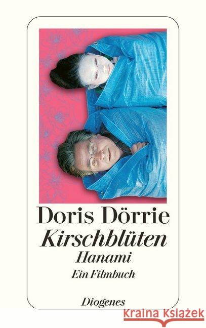 Kirschblüten : Hanami. Ein Filmbuch Dörrie, Doris 9783257240672 Diogenes - książka