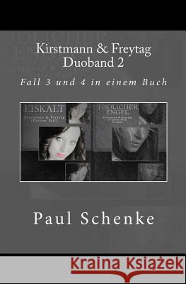 Kirstmann & Freytag 2: Duoband 2 Paul Schenke 9781503366749 Createspace Independent Publishing Platform - książka