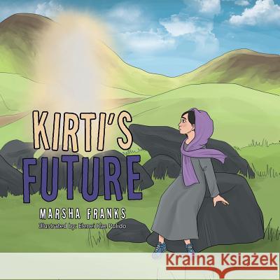 Kirti's Future Marsha Franks 9781543410754 Xlibris - książka