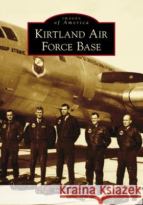 Kirtland Air Force Base Joseph T. Page II 9781467128872 Arcadia Publishing (SC) - książka
