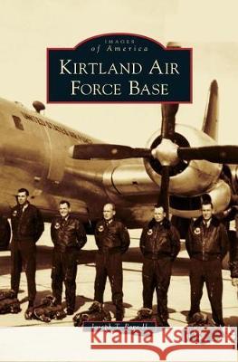 Kirtland Air Force Base Joseph T. Page II 9781540235114 Arcadia Publishing Library Editions - książka