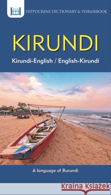 Kirundi-English/ English-Kirundi Dictionary & Phrasebook Emmanuel Nkurunziza Aquilina Mawadza 9780781813952 Hippocrene Books - książka