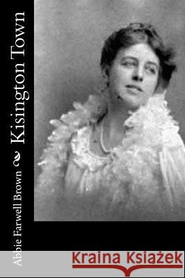 Kisington Town Abbie Farwel 9781522726203 Createspace Independent Publishing Platform - książka