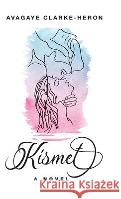 Kismet Avagaye Clarke-Heron 9781735306988 Inspire Publications - książka
