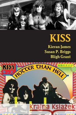 Kiss Kieran James Susan P. Briggs Bligh Grant 9780244327408 Lulu.com - książka