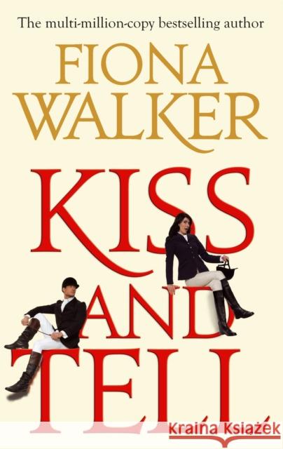 Kiss and Tell Walker, Fiona 9780751544091 TIME WARNER PAPERBACKS - książka