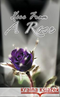 Kiss from a Rose Natasha Vince 9781456782535 Authorhouse - książka