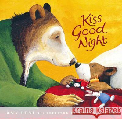 Kiss Good Night Amy Hest Anita Jeram 9780763620943 Candlewick Press (MA) - książka