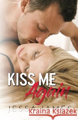 Kiss Me Again: Large Print Jessa James 9781795909242 Ksa Publishing Consultants Inc - książka