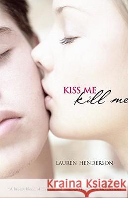 Kiss Me Kill Me Lauren Henderson 9780385734882  - książka