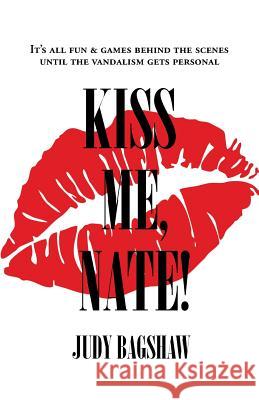 Kiss Me, Nate! Judy Bagshaw 9781597190718 Pearlsong Press - książka