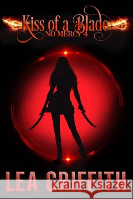 Kiss of a Blade Lea Griffith, Original Syn, Dayna Hart 9798457615915 Independently Published - książka