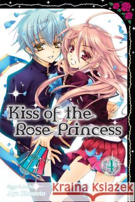 Kiss of the Rose Princess, Vol. 4 Aya Shouoto 9781421573694 Viz Media, Subs. of Shogakukan Inc - książka