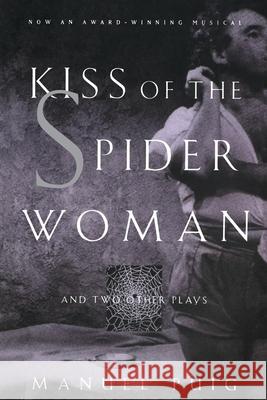 Kiss of the Spider Woman and Two Other Plays Puig, Manuel 9780393311488 W. W. Norton & Company - książka