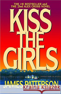 Kiss the Girls James Patterson 9780446677387 Warner Books - książka
