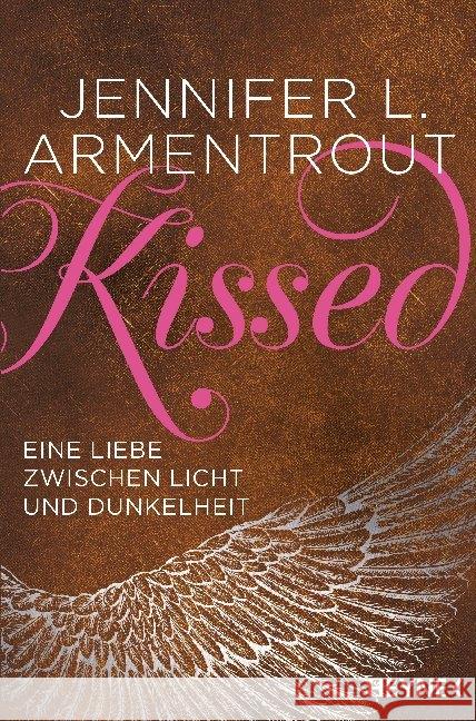 Kissed - Eine Liebe zwischen Licht und Dunkelheit Armentrout, Jennifer L. 9783453320512 Heyne - książka