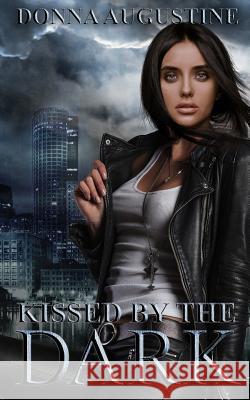 Kissed by the Dark: Ollie Wit Book 3 Donna Augustine 9781945946042 Strong Hold Publishing - książka