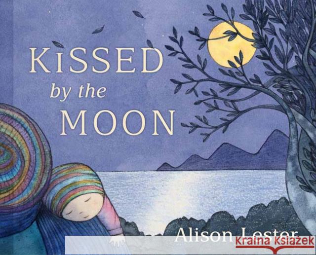 Kissed by the Moon Alison Lester   9780143789758 Puffin - książka