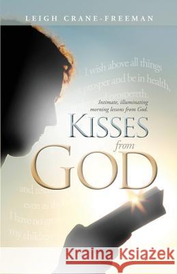 Kisses from God Leigh Cran 9781432788643 Outskirts Press - książka
