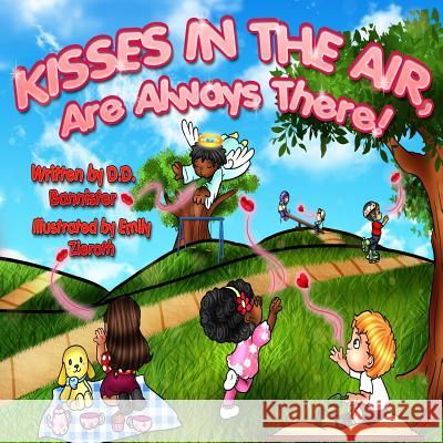 Kisses in the Air, Are Always There! Danica Duclos-Bannister Emily Zieroth 9781517289034 Createspace - książka