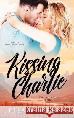 Kissing Charlie Elsa Winckler 9781953335685 Inkspell Publishing - książka