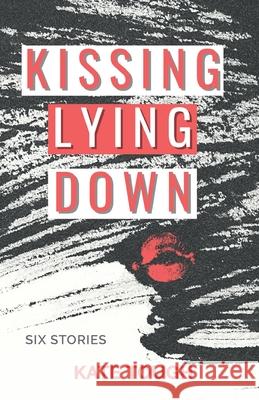 Kissing Lying Down Kate Tough 9781838421908 Picon Press - książka