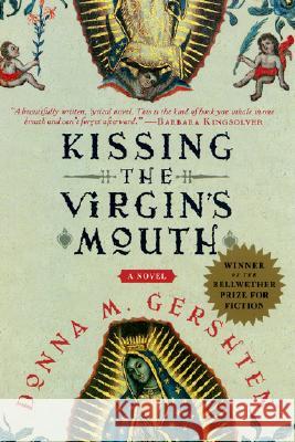 Kissing the Virgin's Mouth Donna M. Gershten 9780060933586 Harper Perennial - książka