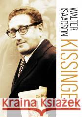 Kissinger ISAACSON WALTER 9788382023473 ZYSK I S-KA - książka