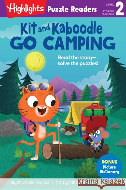 Kit and Kaboodle Go Camping Michelle Portice Mitch Mortimer 9781684379354 Highlights Press - książka