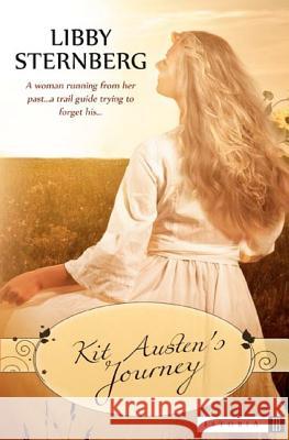 Kit Austen's Journey Libby Sternberg 9780615656663 Istoria Books - książka