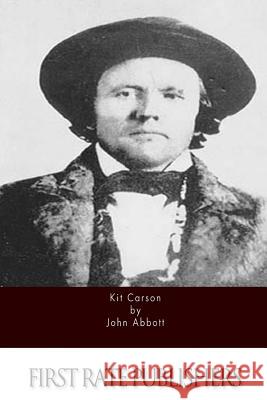 Kit Carson John Abbott 9781514380864 Createspace - książka