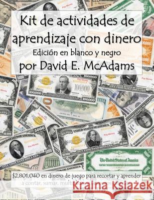 Kit de actividades de aprendizaje con dinero David E McAdams   9781632703323 Life Is a Story Problem LLC - książka