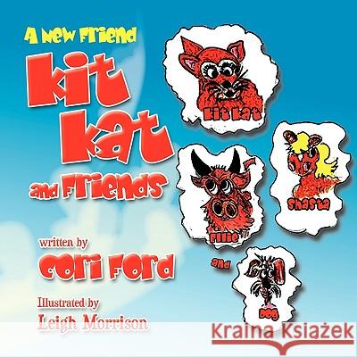 Kit Kat and Friends Cori Ford 9781441593061 Xlibris Corporation - książka