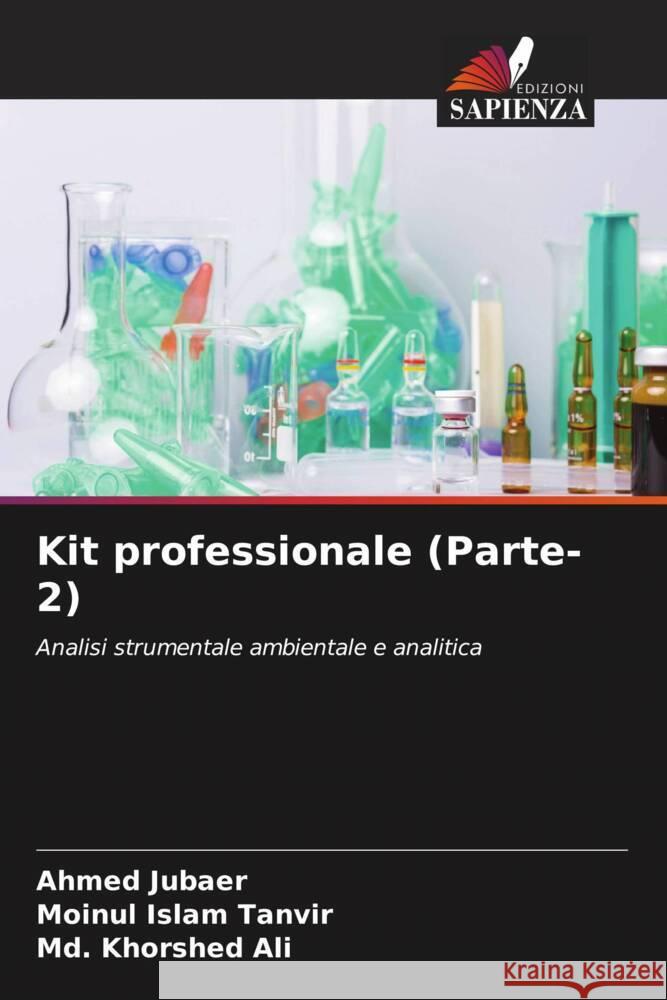 Kit professionale (Parte-2) Jubaer, Ahmed, Tanvir, Moinul Islam, Ali, Md. Khorshed 9786205456170 Edizioni Sapienza - książka