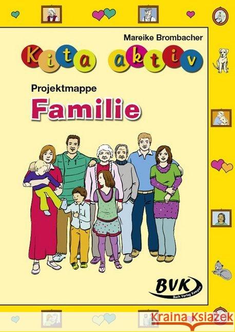 Kita aktiv Projektmappe Familie Brombacher, Mareike 9783867407618 BVK Buch Verlag Kempen - książka