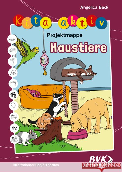 Kita aktiv Projektmappe Haustiere Back, Angelica 9783965202030 BVK Buch Verlag Kempen - książka