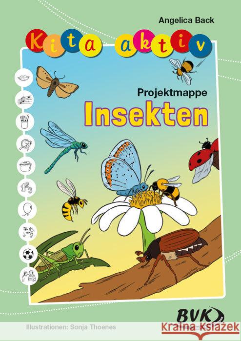 Kita aktiv Projektmappe Insekten Back, Angelica 9783965202696 BVK Buch Verlag Kempen - książka