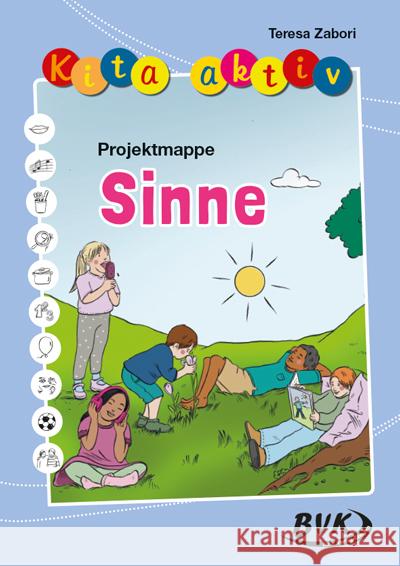 Kita aktiv Projektmappe Sinne Zabori, Teresa 9783965202894 BVK Buch Verlag Kempen - książka