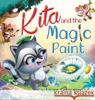 Kita and the Magic Paint Laura Schaumer Pardeep Mehra 9781777453428 Laura Schaumer - książka